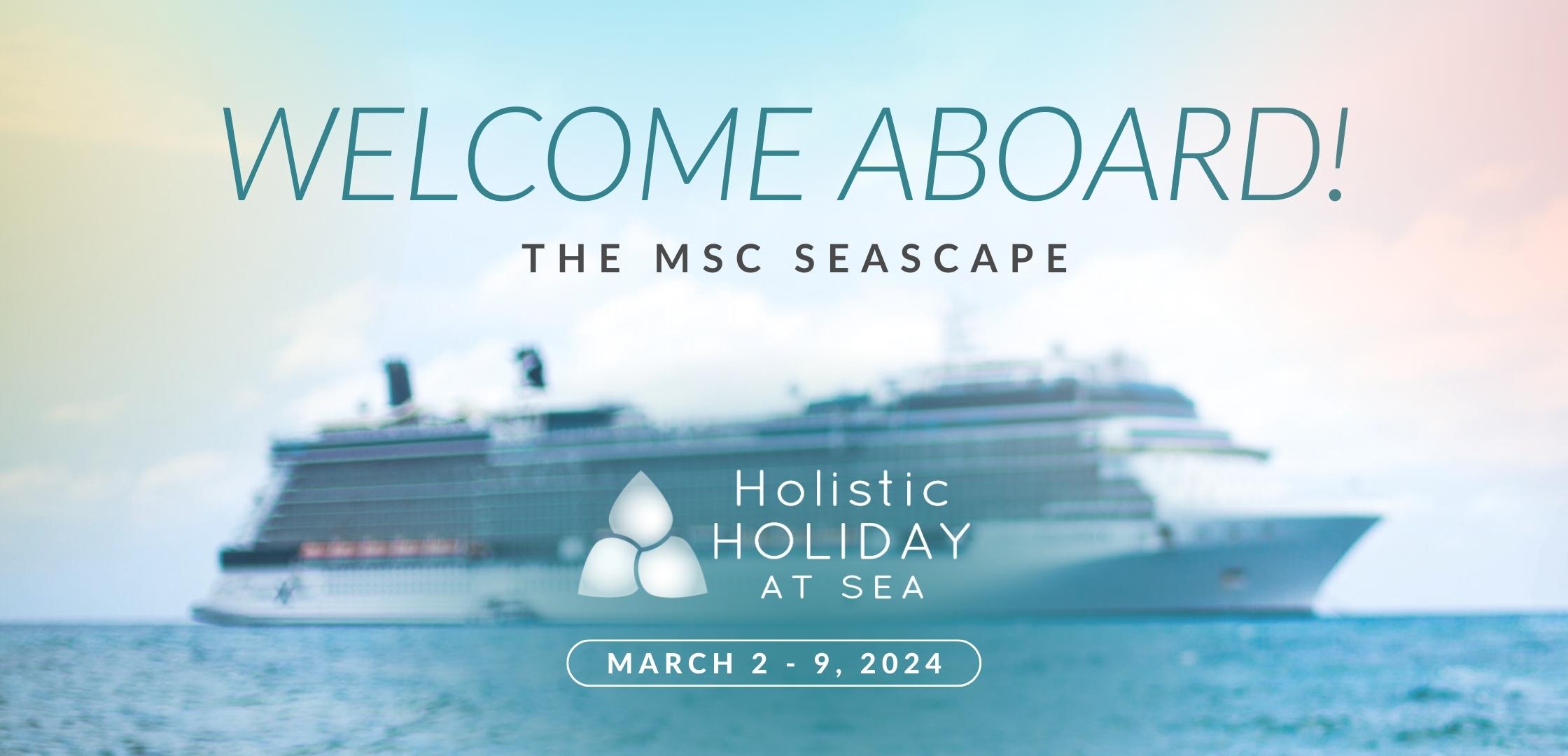 Welcome Aboard the MSC Seascape